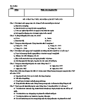 Đề kiểm tra một tiết Lịch sử lớp 12 phần Lịch sử thế giới